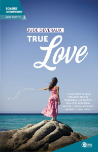 Mariage à Nantucket Tome 1 : True love - Deveraux Jude ; Luc Elisabeth