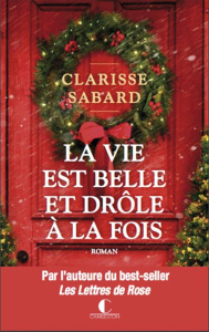 La vie est belle et drôle à la fois - Sabard Clarisse
