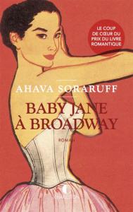 Baby Jane à Broadway - Soraruff Ahava