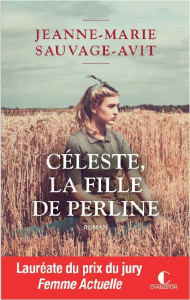 Céleste, la fille de Perline - Sauvage-Avit Jeanne-Marie