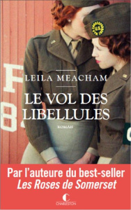 Le vol des libellules - Meacham Leila ; Luc Elisabeth