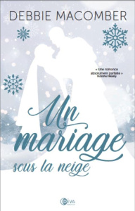 Un mariage sous la neige - Macomber Debbie ; Ducellier Typhaine
