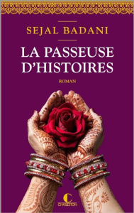 La passeuse d'histoires - Badani Sejal ; Borelli Eve