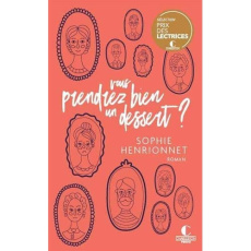 Vous prendrez bien un dessert ? - Henrionnet Sophie