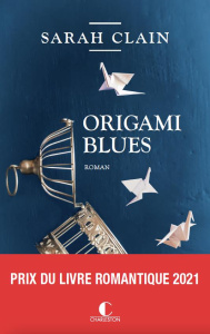 Origami blues - Clain Sarah