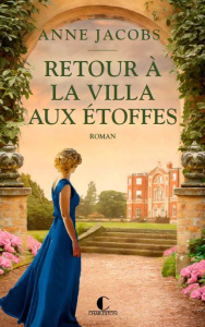 La villa aux etoffes/04/Retour à la villa aux étoffes - Jacobs Anne