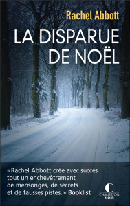 La disparue de Noël - Abbott Rachel ; Levet Muriel