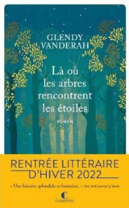 Là où les arbres rencontrent les étoiles - Vanderah Glendy