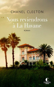 Nous reviendrons à la Havane - Cleeton Chanel