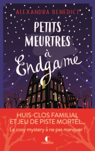 Petits meurtres à Endgame - Benedict Alexandra