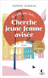 Il était une fois/01/Cherche jeune femme avisée - Jomain Sophie