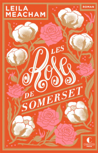 Les roses de Somerset - Collector - Meacham Leila