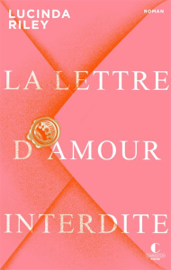 La lettre d'amour interdite - Edition anniversaire - Riley Lucinda