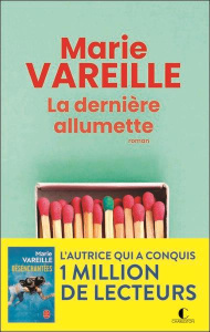 La dernière allumette - Vareille Marie