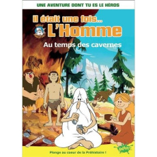 Il était une fois... L'homme Tome 3 : Au temps des cavernes - Quénot Katherine