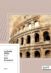 La quête d'Elsa Tome 2 - Bergougnoux Nadia