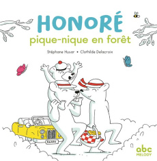 Honoré pique-nique en forêt - Husar Stéphane ; Delacroix Clothilde ; Fieschi Mai