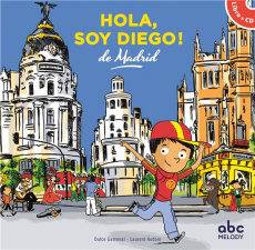HOLA, SOY DIEGO DE MADRID - LIVRE AUDIO - GAMONAL/AUDOIN