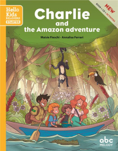 CHARLIE AND THE AMAZON ADVENTURE (STARTER LEVEL) - LIVRE - FIESCHI/FERRARI