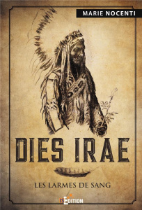 Dies irae. Les larmes de sang - Nocenti Marie