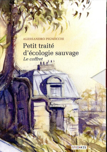 Petit traité d'écologie sauvage : Coffret en 2 volumes : Petit traité d'écologie ; La cosmologie du - Pignocchi Alessandro