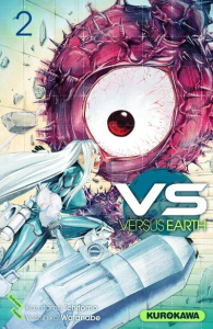 Versus Earth Tome 2 - Ichitomo Kazutomo ; Watanabe Yoshihiko ; Fujimoto