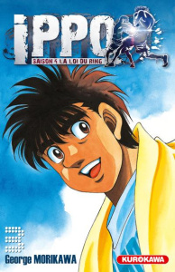 Ippo, saison 4 : la loi du ring Tome 3 - Morikawa George ; Dardenne Guillaume