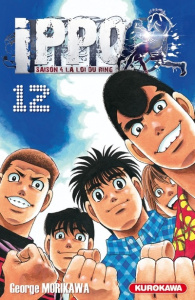 Ippo, saison 4 : la loi du ring Tome 12 - Morikawa George ; Dardenne Guillaume