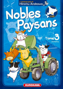 Nobles paysans Tome 3 - Arakawa Hiromu ; Vautrin Fabien