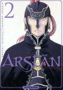 The Heroic Legend of Arslân Tome 2 - Arakawa Hiromu ; Tanaka Yoshiki ; Vautrin Fabien