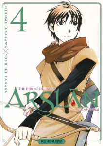 The Heroic Legend of Arslân Tome 4 - Arakawa Hiromu ; Tanaka Yoshiki ; Vautrin Fabien