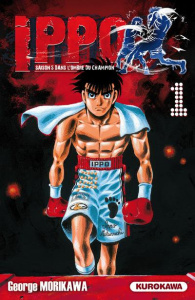 Ippo, saison 5 : Dans l'ombre du champion Tome 1 - Morikawa George ; Dardenne Guillaume