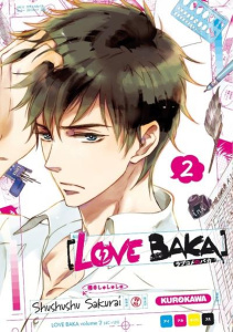Love Baka Tome 2 - Sakurai Shushushu ; Vautrin Fabien