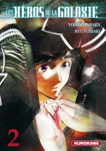 Les héros de la galaxie Tome 2 - Fujisaki Ryu ; Tanaka Yoshiki ; Takeda Jun'ichi
