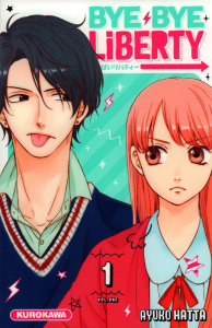 Bye Bye Liberty Tome 1 - Hatta Ayuko ; Mezouane Nesrine