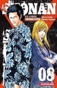 Shonan Seven Tome 8 - Fujisawa Tôru ; Takahashi Shinsuke ; Mezouane Nesr