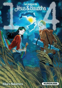 Les vacances de Jésus & Bouddha Tome 14 - Nakamura Hikaru ; Robert Etienne