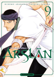 The Heroic Legend of Arslân Tome 9 - Arakawa Hiromu ; Tanaka Yoshiki ; Vautrin Fabien