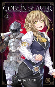 Goblin Slayer - Roman Tome 4 - Kagyu Kumo ; Kannatuki Noboru ; Julien Sandy