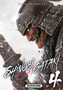 Shinobi Gataki/4/ - Tobita Nikiichi ; Giner Pierre