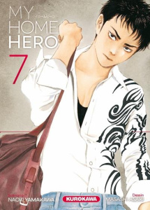 My Home Hero Tome 7 - Yamakawa Naoki ; Asaki Masashi ; Nabhan Fabien