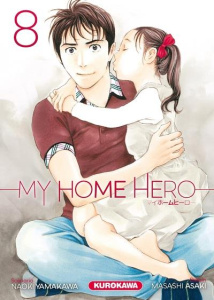 My Home Hero Tome 8 - Yamakawa Naoki ; Asaki Masashi ; Nabhan Fabien