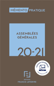 Assemblées générales. Edition 2020-2021 - REDACTION FRANCIS LE