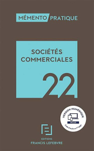 Sociétés commerciales. Edition 2022 - Charvériat Anne ; Dondero Bruno ; Sébire Marc-Etie