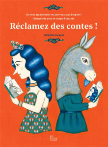 Réclamez des contes - Jacquot Delphine