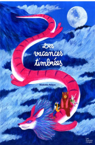 Des vacances timbrées - Poncet Mathilde