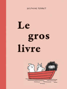 Le gros livre - Perret Delphine