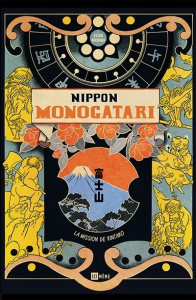 Nippon monogatari. La mission de Kintaro - Menini Elisa ; Lombard Laurent