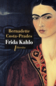 Frida Kahlo - Costa-Prades Bernadette