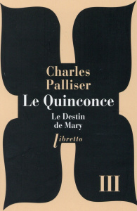Le Quinconce Tome 3 : Le destin de Mary - Palliser Charles